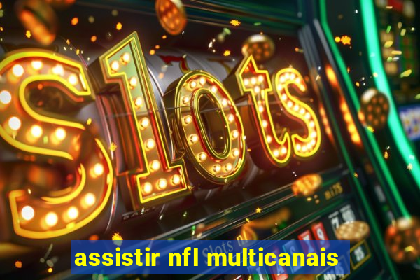 assistir nfl multicanais